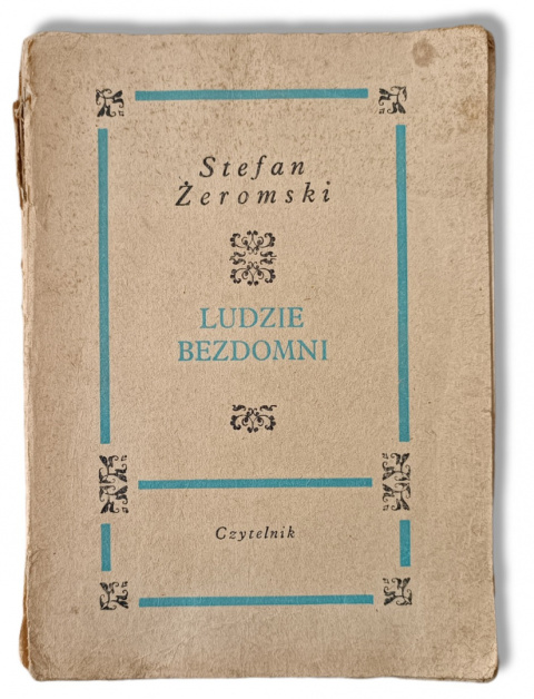 [ANTYKWARIAT] Ludzie bezdomni - Stefan Żeromski