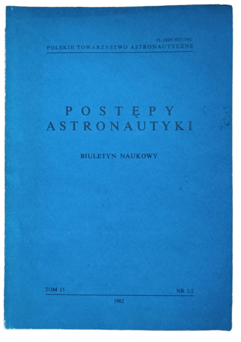 [ANTYKWARIAT] Postępy astronautyki. Biuletyn naukowy. Tom 15, Nr 1/2 - Praca zbiorowa