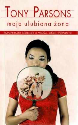 [ANTYKWARIAT] Moja ulubiona żona - Tony Parsons