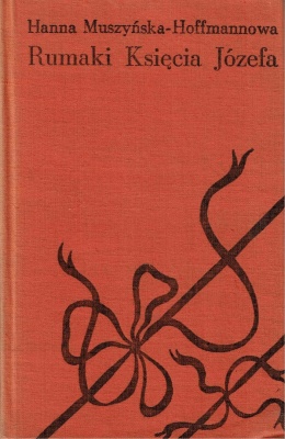 [ANTYKWARIAT] Rumaki Księcia Józefa - Hanna Muszyńska-Hoffmannowa