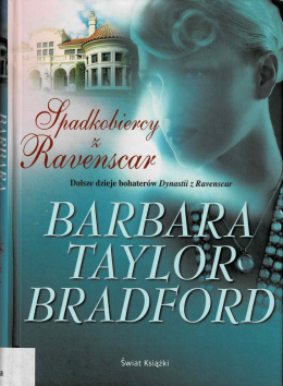 [ANTYKWARIAT] Spadkobiercy z Ravenscar - Barbara Taylor Bradford