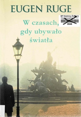 [ANTYKWARIAT] W czasach, gdy ubywało światła - Eugen Ruge