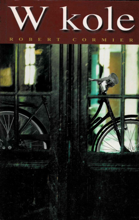 [ANTYKWARIAT] W kole - Robert Cormier