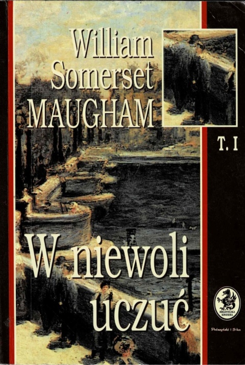 [ANTYKWARIAT] W niewoli uczuć - William Somerset Maugham