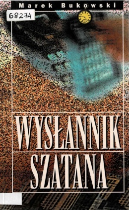 [ANTYKWARIAT] Wysłannik szatana - Marek Bukowski