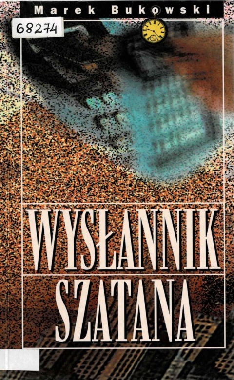 [ANTYKWARIAT] Wysłannik szatana - Marek Bukowski