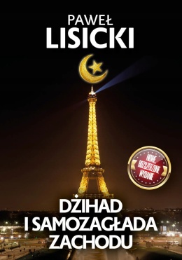 Dżihad i samozagłada Zachodu - Paweł Lisicki