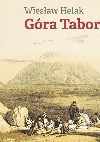 Góra Tabor - Wiesław Helak