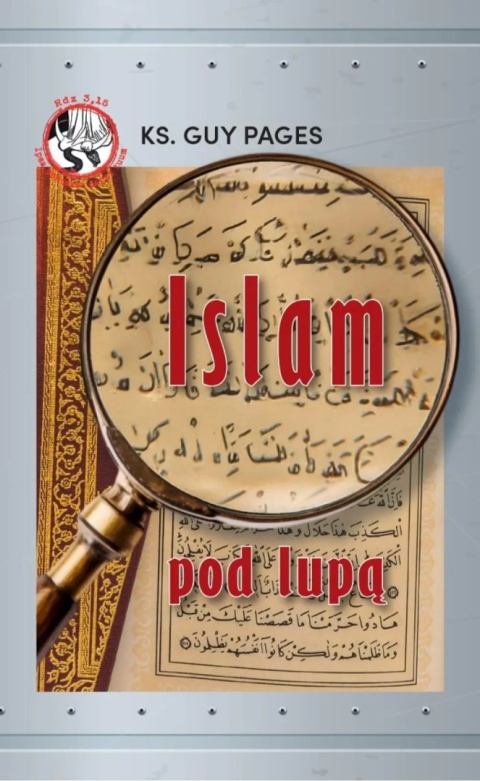 Islam pod lupą - Abbé Guy Pagès
