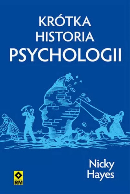 Krótka historia psychologii - Nicky Hayes