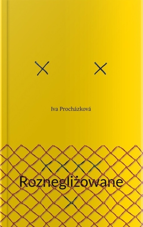 Roznegliżowane - Iva Procházková
