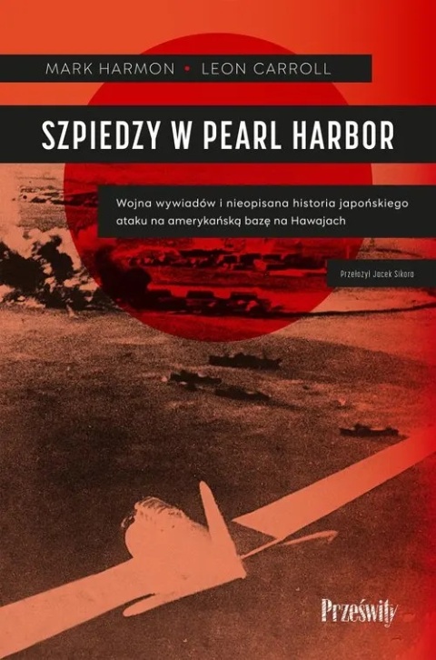 Szpiedzy w Pearl Harbor - Mark Harmon, Leon Carrol