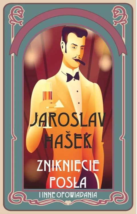 Zniknięcie posła i inne opowiadania - Jaroslav Hašek