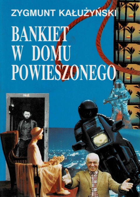 [ANTYKWARIAT] Bankiet w domu powieszonego - Zygmunt Kałużyński