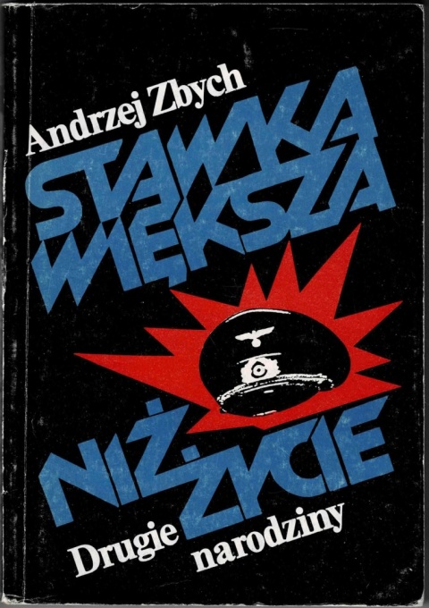 [ANTYKWARIAT] Stawka większa niż życie. Drugie narodziny - Andrzej Zbych