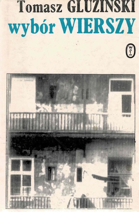 [ANTYKWARIAT] Wybór wierszy - Tomasz Gluziński
