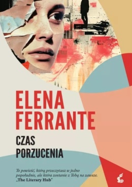 Czas porzucenia - Elena Ferrante