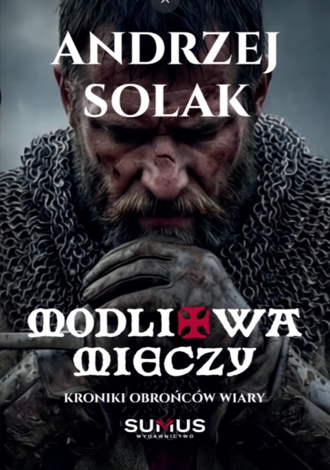 Modlitwa mieczy - Andrzej Solak