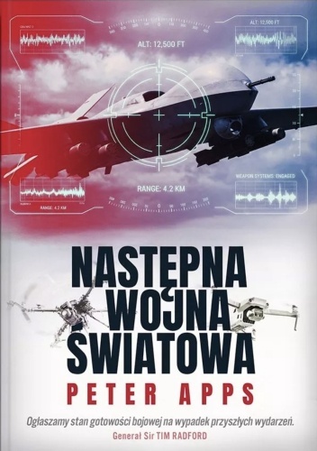 Następna wojna światowa - Peter Apps