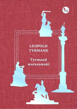 Tyrmand Warszawski - Leopold Tyrmand